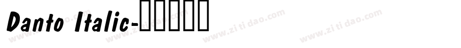 Danto Italic字体转换